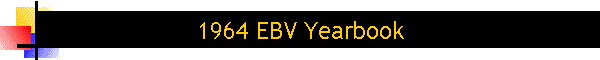 1964 EBV Yearbook